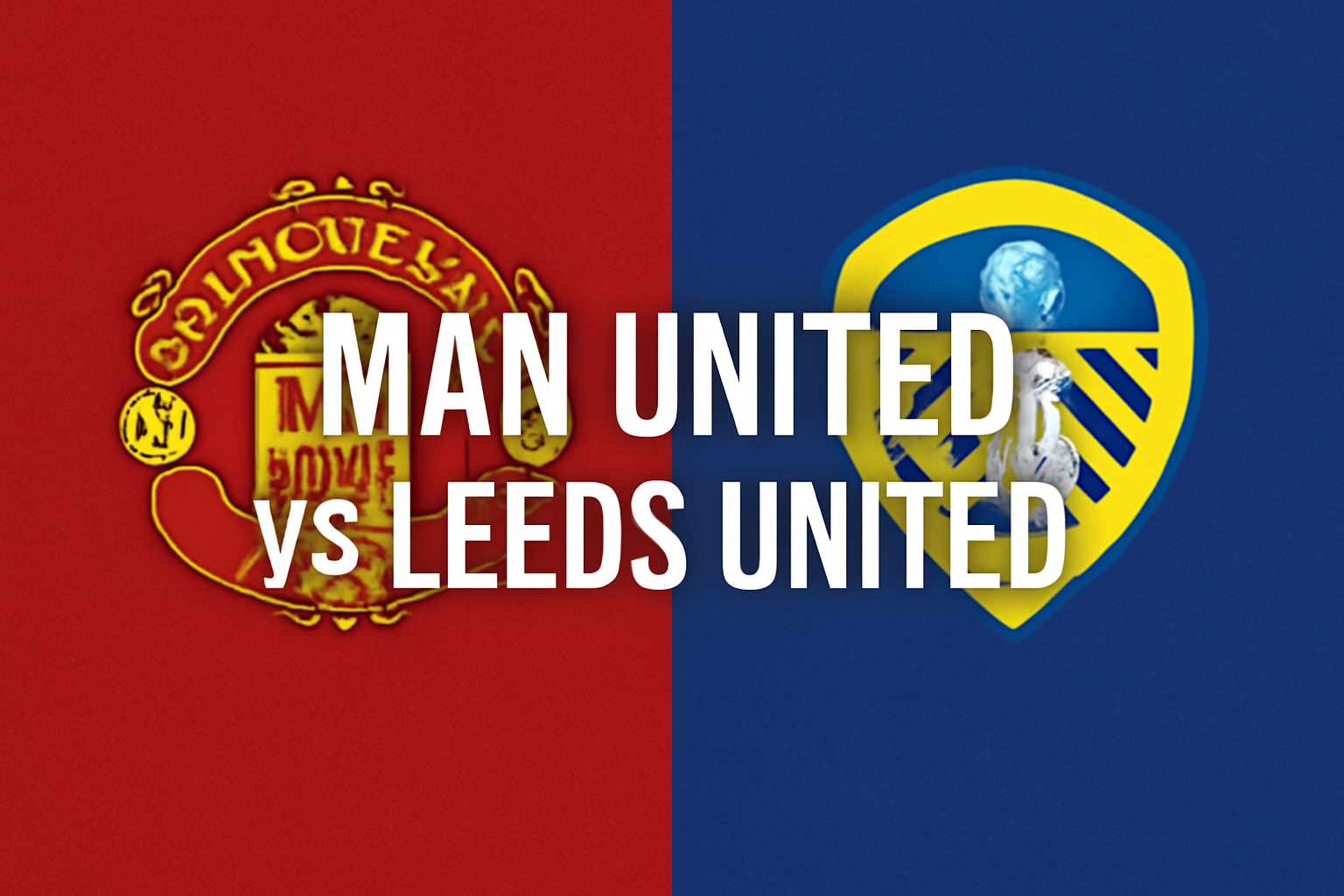 man united vs leeds united